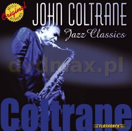 John Coltrane: Jazz Classics [CD]