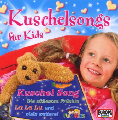 Kuschelsongs Fuer Kids: Kuschelsongs Fuer Kids [CD]