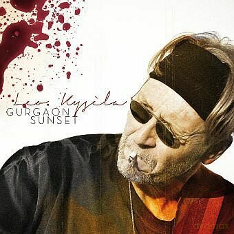 Kysela Leo: Gurgaon Sunset [CD]