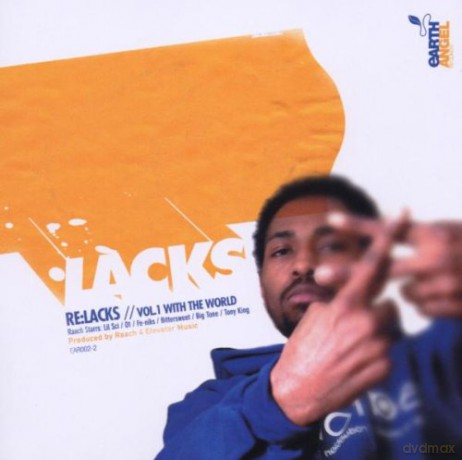 Lacks: Relacks: vol. 1 With The World [CD]
