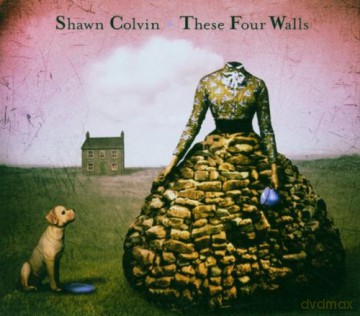 Shawn Colvin: These Four Walls [CD]