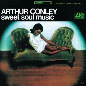 Arthur Conley: Sweet Soul Music [CD]