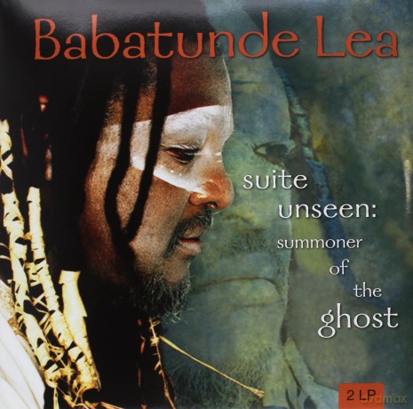 Lea Babatunde: Suite Unseen - Summoner Of The Ghost [2xWinyl]