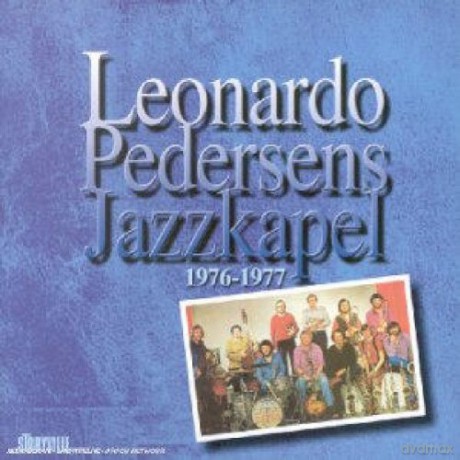 Leonardo Pedersen: Jazzkapel 1976-1977 [CD]