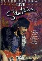Carlos Santana: Supernatural [DVD]