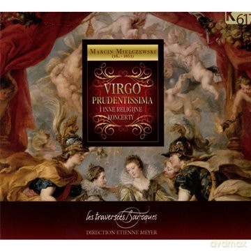Les Traversees Baroques/Meyer: Virgo Prudentissima [CD]
