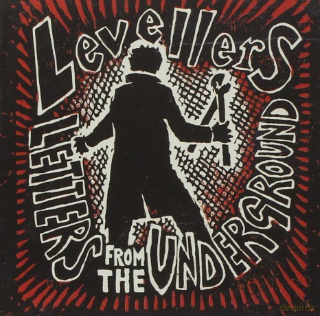 Levellers: Letters From The Underground [CD]