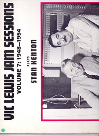Lewis Vic: Jam Sessions vol. 7 - 1948 - 1954 - Plays Stan Kenton [Winyl]