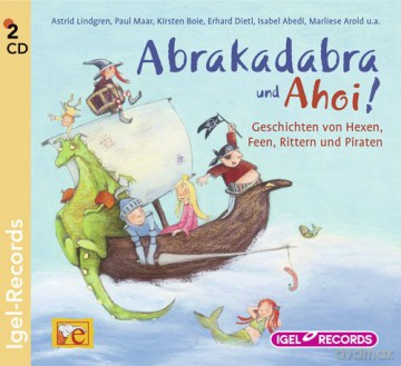 Lindgren Astrid: Abrakadabra Und Ahoi [2CD]