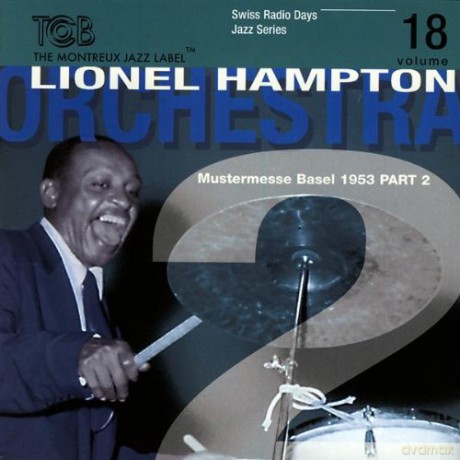 Lionel Hampton Orchestra: Radio Days vol. 18 [CD]