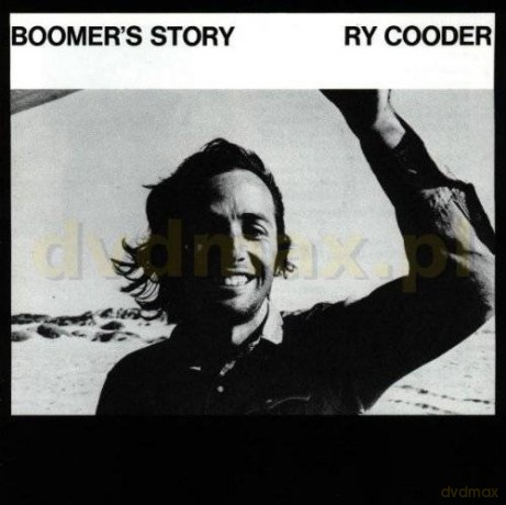 Ry Cooder: Boomer's Story [CD]