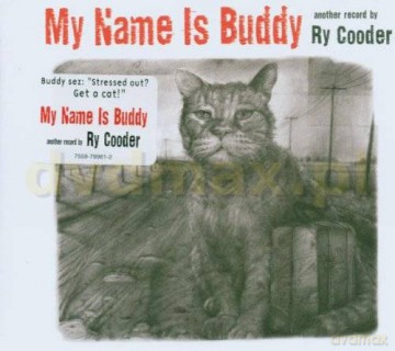 Ry Cooder: My Name Is Buddy [CD]