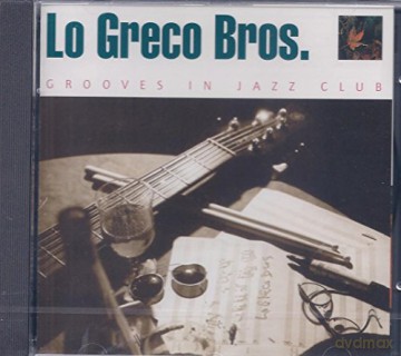 Lo Greco Bros: Grooves In Jazz Club [CD]