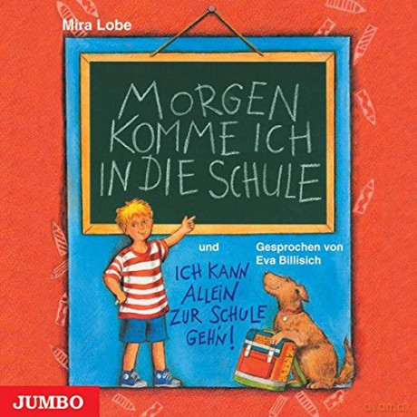 Lobe Mira: Morgen Komme Ich In Die Schule [CD]