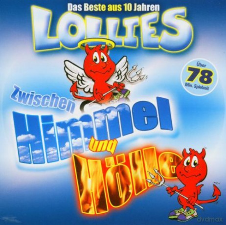Lollies: Zwischen Himmel Und Hoelle - Das Beste Aus 10 Jahren [CD]