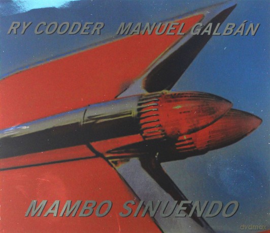Ry Cooder/Manuel Galban: Mambo Sinuendo [CD]