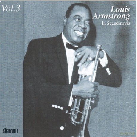 Louis Armstrong And His All Stars: In Scandinavia vol. 3 [CD]