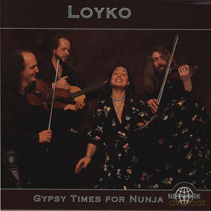Loyko: Gypsy Times For Nunja [CD]