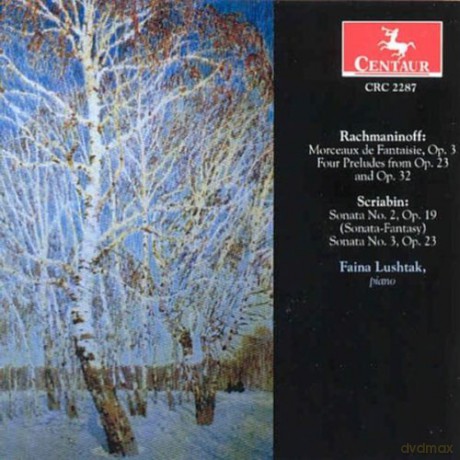 Lushtak Faina: Rachmaninoff Fantasy Pieces - Scriabin Sonatas Nos 2 - 3 [CD]