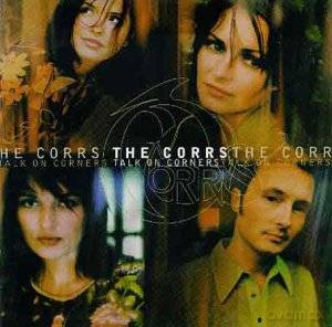 The Corrs: Talk On Corners (New Version) [CD]