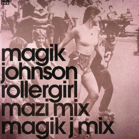 Magik Johnson: Rollergirl Remixes [Winyl]