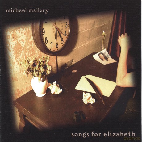 Mallory Michael: Songs For Elizabeth [CD]