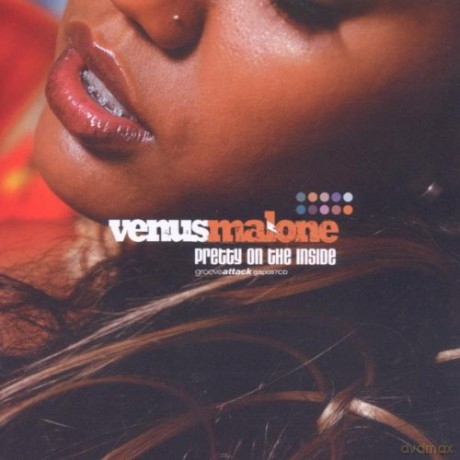 Malone Venus: Pretty On The Inside [CD]