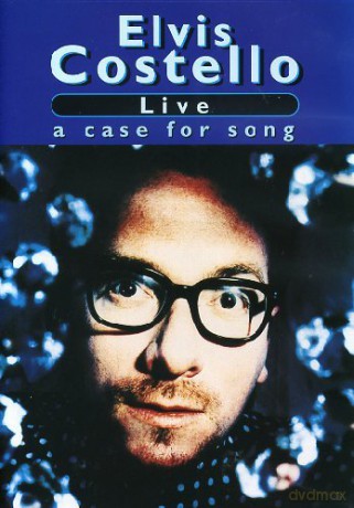 Elvis Costello: Live-A Case For Song [DVD]