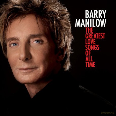 Manilow Barry: The Greatest Love Songs Of All Time [CD]