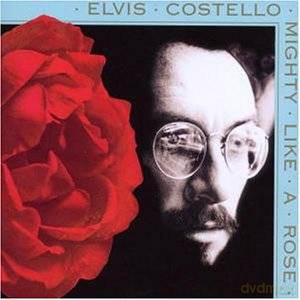 Elvis Costello: Mighty Like A Rose Deluxe [2CD]