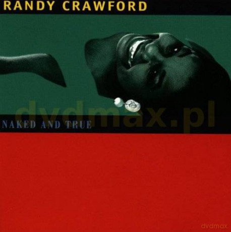 Randy Crawford: Naked And True [CD]