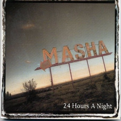 Masha: 24 Hours A Night [CD]