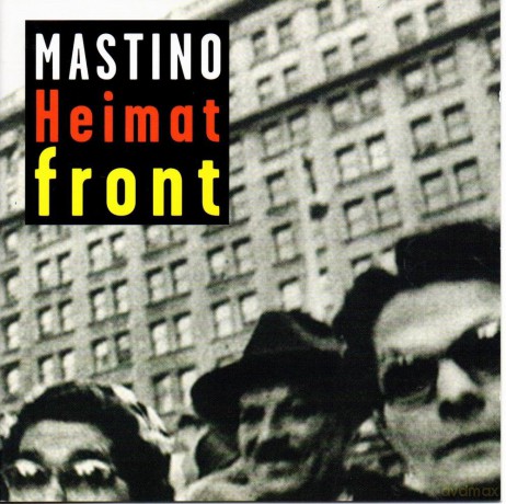 Mastino: Heimatfront [CD]