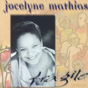Mathias Jocelyne: Fragile [CD]