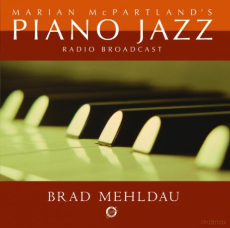 Mehldau Brad: Marian Mcpartlands Piano Jazz Radio Broadcast [CD]