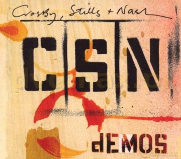 Stills Crosby&Nash: Demos [CD]