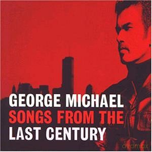 George Michael: Songs From The Last Century [CD]