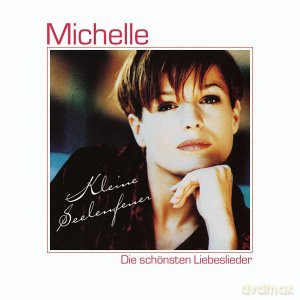 Michelle: Kleine Seelenfener [CD]