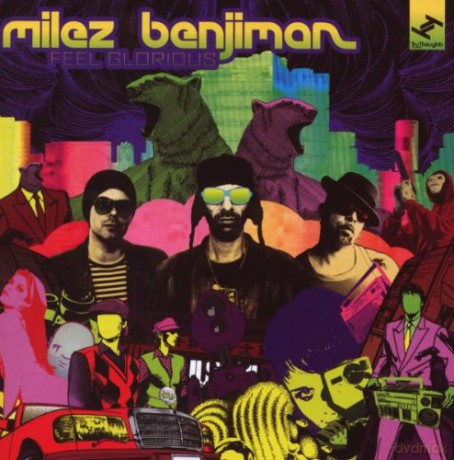 Milez Benjiman: Feel Glorious [CD]