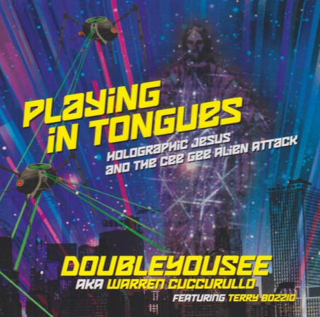 Warren Cuccurullo Aka Doubleyo: Playing In Tonques [CD]