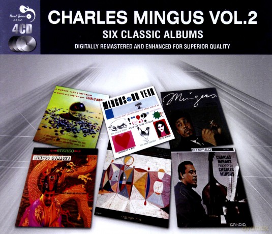 Mingus Charles: 6 Classic Albums vol. 2 [4CD]