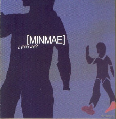 Minmae: Ya Te Vas [CD]