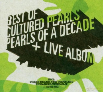 Cultured Pearls: Pearls Of A Decade-Best Of [2CD]