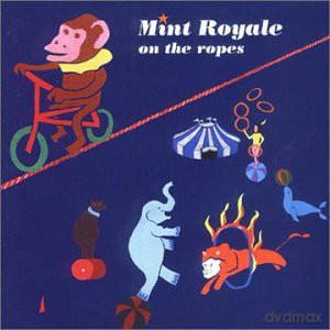 Mint Royale: On The Ropes [CD]