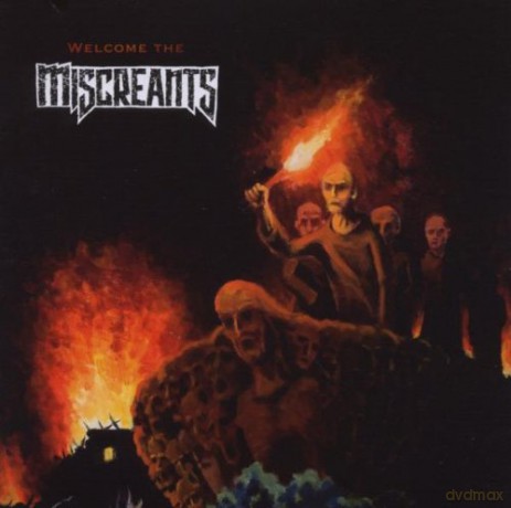 Miscreants: Welcome [CD]