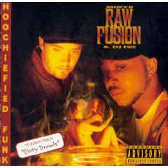 Money B Raw Fusion: Hoochiefied Funk [CD]