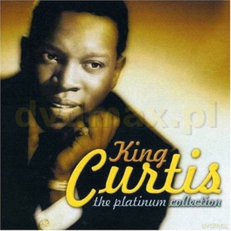 King Curtis: The Platinum Collection [CD]