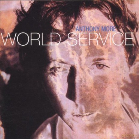 More Anthony: World Service [2CD]
