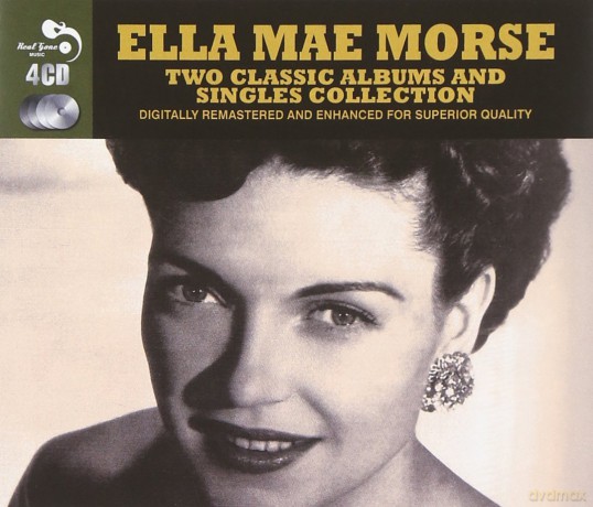 Morse Ella Mae: 2 Classic Albums And Singles Collection [4CD]