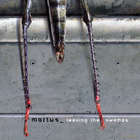 Mortus: Leaving The Swamps [CD]